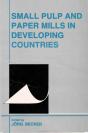 Small Pulp And Paper Mills In Developing Countries - Preview
