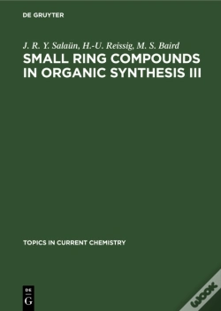 Capa do artigo Small Ring Compounds In Organic Synthesis Iii