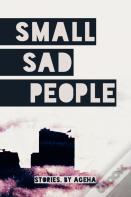 Small Sad People