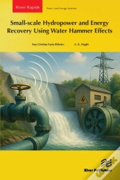 Small-Scale Hydropower And Energy Recovery Using Water Hammer Effect