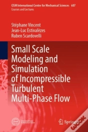 Capa do artigo Small Scale Modeling And Simulation Of Incompressible Turbulent Multi-Phase Flow