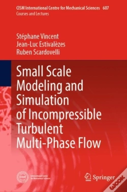 Capa do artigo Small Scale Modeling And Simulation Of Incompressible Turbulent Multi-Phase Flow