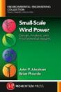 Small-Scale Wind Power: Design, Analysis, And Environmental Impacts - Preview