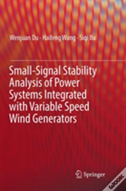 Capa do artigo Small-Signal Stability Analysis Of Power Systems Integrated With Variable Speed Wind Generators
