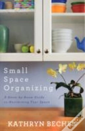 Small Space Organizing
