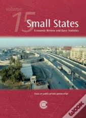 Small States: Economic Review And Basic Statistics, Volume 15