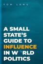 Small State'S Guide To Influence In World Politics - Preview