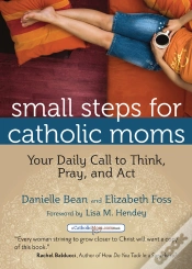 Capa do artigo Small Steps For Catholic Moms