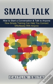 Capa do artigo Small Talk: How To Start A Conversation