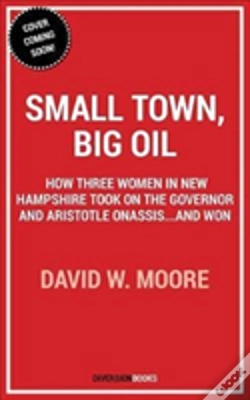 Capa do artigo Small Town, Big Oil