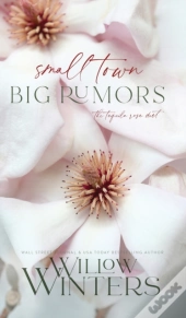 Small Town Big Rumors