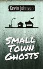 Small Town Ghosts - Preview