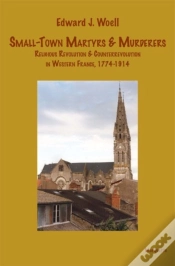 Capa do artigo Small-Town Martyrs & Murderers