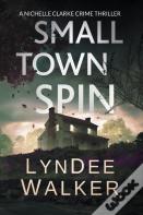 Small Town Spin