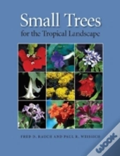 Small Trees For The Tropical Landscape