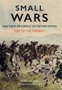 Small Wars And Their Influence On Nation States - Preview