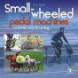 Small-Wheeled Pedal Machines Â€“ A Better Way Of Cycling - Preview