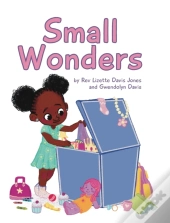 Small Wonders