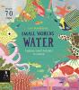Small Worlds: Water - Preview