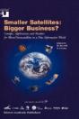 Smaller Satellites: Bigger Business? - Preview
