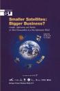 Smaller Satellites: Bigger Business? - Preview