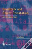Smalltalk And Object Orientation