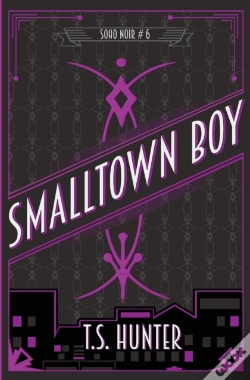 Capa do artigo Smalltown Boy: Soho Noir Series #6