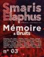Smaris Elaphus N°03 : Mémoire Et Bruits - Preview