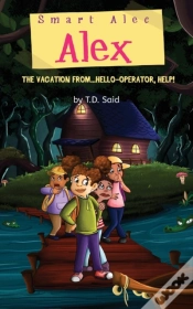 Capa do artigo Smart Alec Alex, The Vacation From...Hello-Operator, Help!
