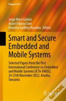 Smart And Secure Embedded And Mobile Systems