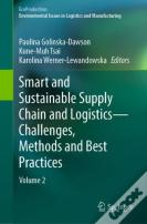 Smart And Sustainable Supply Chain And Logistics Â€” Challenges, Methods And Best Practices