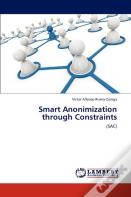 Smart Anonimization Through Constraints