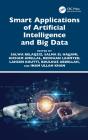 Smart Applications Of Artificial Intelligence And Big Data - Preview