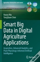 Smart Big Data In Digital Agriculture Applications
