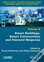 Smart Buildings, Smart Communities And Demand Response