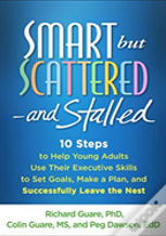 Smart But Scattered--And Stalled
