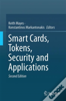 Smart Cards, Tokens, Security And Applications