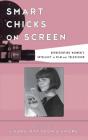 Smart Chicks On Screen - Preview