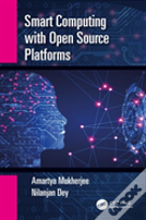Smart Computing With Open Source Platforms