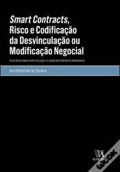 Capa do artigo Smart Contracts, Risco e Codificação da Desvinculação ou Modificação Negocial