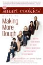 Smart Cookies' Guide To Making More Dough And Getting Out Of Debt - Preview