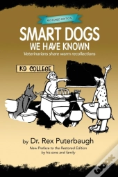 Smart Dogs We Have Known