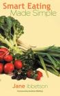 Smart Eating Made Simple - Preview