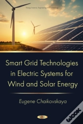 Smart Grid Technologies In Electric Systems For Wind And Solar Energy