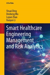 Capa do artigo Smart Healthcare Engineering Management And Risk Analytics