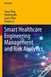Capa do artigo Smart Healthcare Engineering Management And Risk Analytics