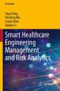 Smart Healthcare Engineering Management And Risk Analytics - Preview