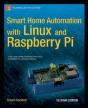 Smart Home Automation With Linux And Raspberry Pi - Preview