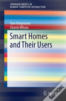 Smart Homes And Their Users