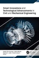 Smart Innovations And Technological Advancements In Civil And Mechanical Engineering